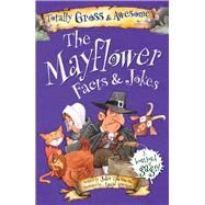 The Mayflower Facts & Jokes by Townsend, John; Antram, David, 9781912904587