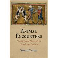 Animal Encounters by Crane, Susan, 9780812244588