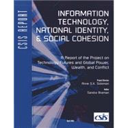 Information Technology, National Identity, and Social Cohesion by Braman, Sandra, 9780892064588