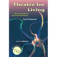 Theatre for Living by Diamond, David, 9781425124588