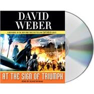 At the Sign of Triumph by Weber, David; Wyman, Oliver, 9781427274588