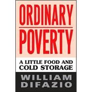 Ordinary Poverty by Difazio, William, 9781592134588