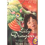 Lily Dragon by Ellis, Mary; Phillips, Rachael, 9780006754589