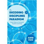 The Decoding the Disciplines Paradigm by Pace, David, 9780253024589
