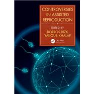 Controversies in Assisted Reproduction by Rizk, Botros; Khalaf, Yakoub, 9780815374589