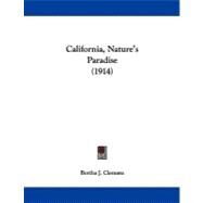 California, Nature's Paradise by Clemans, Bertha J., 9781104044589