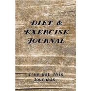 Rugged Diet & Exercise Journal by I've Got This Journals, 9781523364589