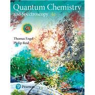 Physical Chemistry Quantum Chemistry and Spectroscopy by Engel, Thomas; Reid, Philip, 9780134804590