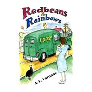 Red Beans and Rainbows by Varnado, S. L., 9781436374590