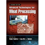 Advanced Technologies for Meat Processing, Second Edition by Toldr; Fidel, 9781498754590