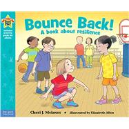 Bounce Back! by Meiners, Cheri J.; Allen, Elizabeth, 9781575424590