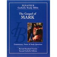 The Gospel According to Mark (2nd Ed.) Ignatius Catholic Study Bible by Hahn, Scott, 9781586174590