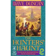 The Hunters' Haunt by Duncan, Dave, 9780345384591