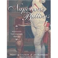 Napoleon's Buttons by Le Couteur, Penny; Burreson, Jay; Merlington, Laural, 9781452654591