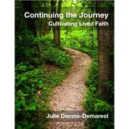 Continuing the Journey by Dienno-demarest, Julie, 9781500474591