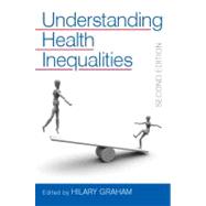 Understanding Health Inequalities by Graham, Hilary, 9780335234592
