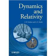 Dynamics and Relativity by Forshaw, Jeffrey; Smith, Gavin, 9780470014592