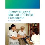 District Nursing Manual of Clinical Procedures by O'Brien, Liz, 9781405114592