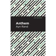 Anthem by Ayn Rand, 9781513264592
