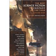 The Best Science Fiction and Fantasy of the Year Volume Seven by Strahan, Jonathan, 9781597804592
