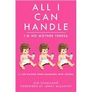 ALL I CAN HANDLE PA by STAGLIANO,KIM, 9781616084592