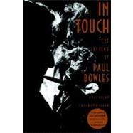 In Touch by Bowles, Paul; Miller, Jeffrey, 9780374524593