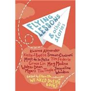 Flying Lessons & Other Stories by OH, ELLEN, 9781101934593