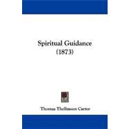 Spiritual Guidance by Carter, Thomas Thellusson, 9781104214593