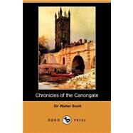 Chronicles of the Canongate by SCOTT SIR WALTER, 9781406574593