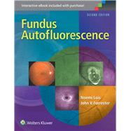 Fundus Autofluorescence by Lois, Noemi; Forrester, John V., 9781451194593