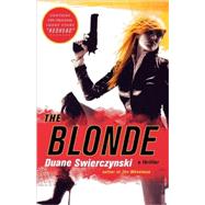 The Blonde by Swierczynski, Duane, 9780312374594