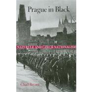 Prague in Black by Bryant, Chad, 9780674034594