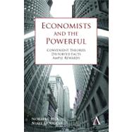 Economists and the Powerful by Haring, Norbert; Douglas, Niall, 9780857284594
