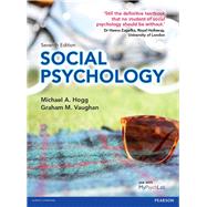 Social Psychology by Hogg, Michael; Vaughan, Graham, 9780273764595