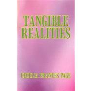 Tangible Realities by Page, Cecelia Frances, 9781440114595