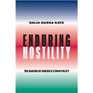 Enduring Hostility by Dalia Dassa Kaye, 9781503644595