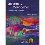 Laboratory Management : Principles and Processes by Harmening, Denise, 9780130194596