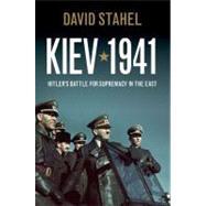Kiev 1941 by Stahel, David, 9781107014596