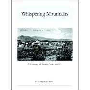 Whispering Mountains: A History of Lewis, New York by Matthews, Barbara; Cross, Marilyn, 9781411634596