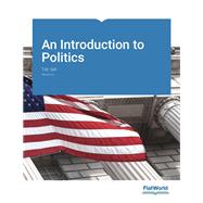 An Introduction to Politics by T.M. Sell, 9781453384596