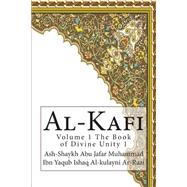 Al-kafi by Ar-razi, Ash-shaykh Abu Jafar Muhammad Ibn Yaqub Ishaq Al-kulayni, 9781502714596