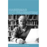 Habermas and Pragmatism by Aboulafia,Mitchell, 9780415234597