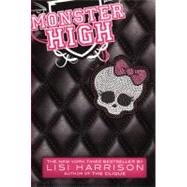 Monster High by Harrison, Lisi, 9780606234597