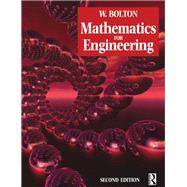 Mathematics for Engineering, 2nd ed by Bolton; William, 9781138174597