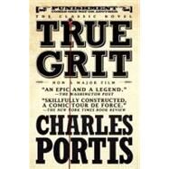True Grit by Portis, Charles; Tartt, Donna, 9781590204597
