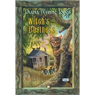 Witch's Business by Diana Wynne Jones, 9780062244598