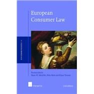 European Consumer Law Second edition by Reich, Norbert; Micklitz, Hans-Wolfgang; Rott, Peter; Tonner, Klaus, 9781780684598