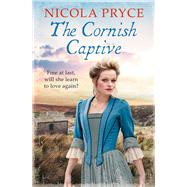 The Cornish Captive by Pryce, Nicola, 9781838954598