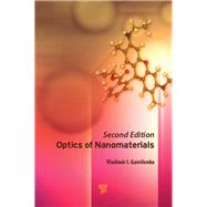 Optics of Nanomaterials (Second Edition) by Gavrilenko; Vladimir I., 9789814774598