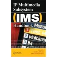 IP Multimedia Subsystem (IMS) Handbook by Ilyas; Mohammad, 9781420064599